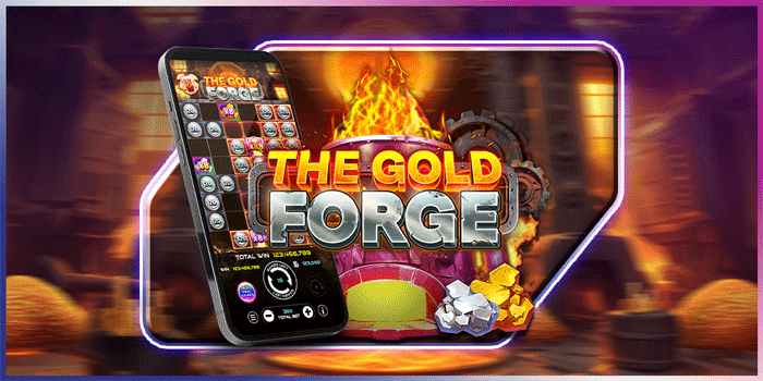 Teknik Ampuh Main Slot The Golden Forge Untuk Cuan Tinggi
